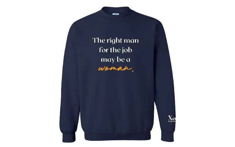 The Right Woman Sweatshirt